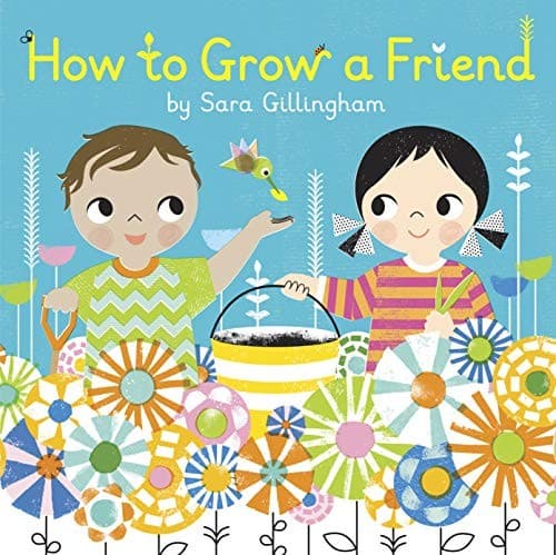 Cover of How to grow a friend
