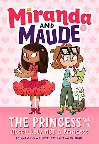 Cover of The princess and the absolutely NOT a princess