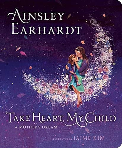 Cover of Take Heart, My Child