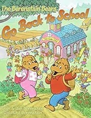 Cover of The Berenstain Bears Go Back to School