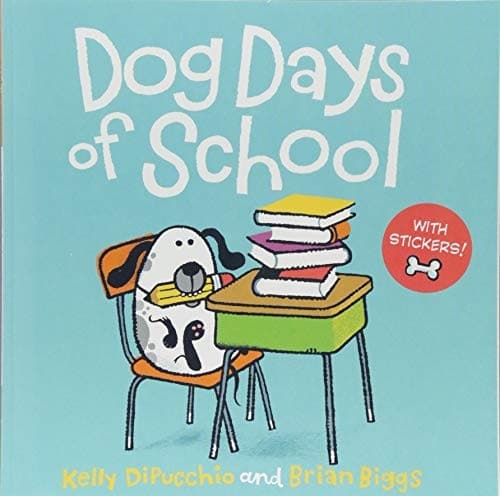 Cover of Dog Days of School [8x8 with stickers]