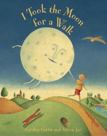Cover of I Took the Moon for a Walk