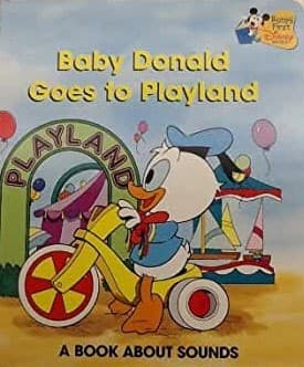 Cover of Baby Donald Goes to Playland