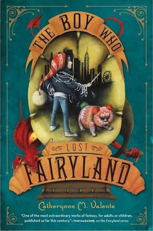 Cover of The Boy Who Lost Fairyland (Fairyland #4)