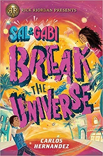 Cover of Sal & Gabi break the universe