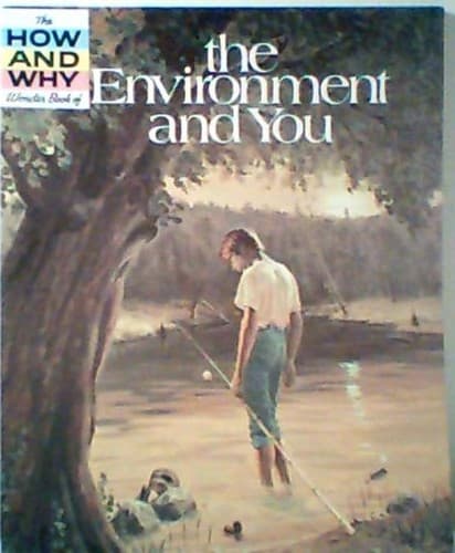 Cover of The How and Why Wonder Book of the Environment and You
