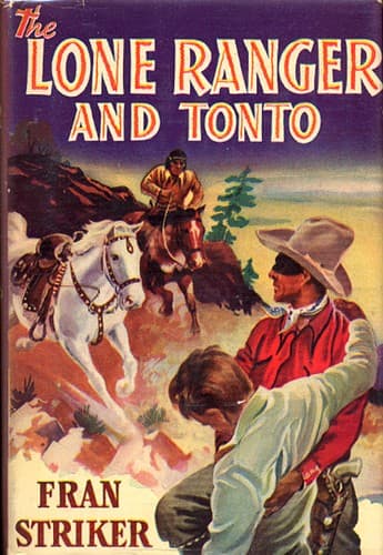 Cover of The Lone Ranger and Tonto