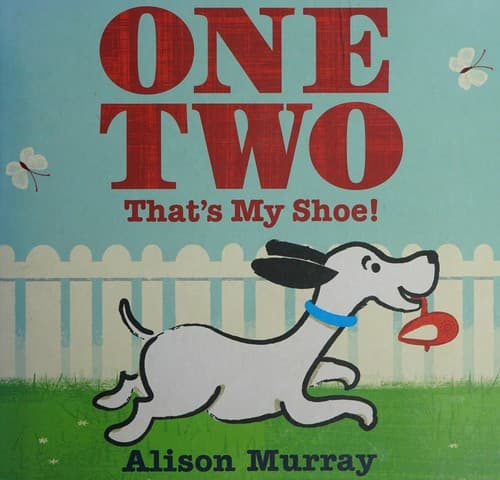 Cover of One two that's my shoe