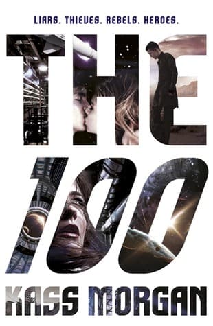 Cover of The 100 (The 100 Series, Book 1)