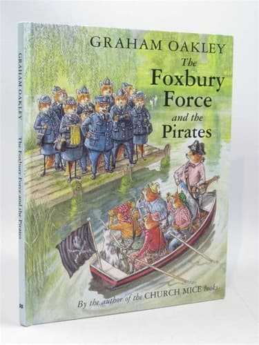 Cover of The Foxbury Force and the Pirates (Foxbury Force Series)