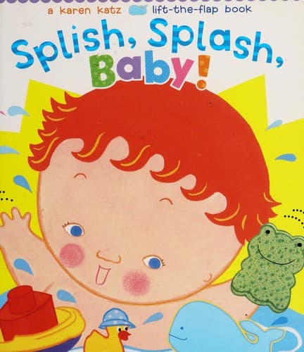Cover of Splish, splash, baby!