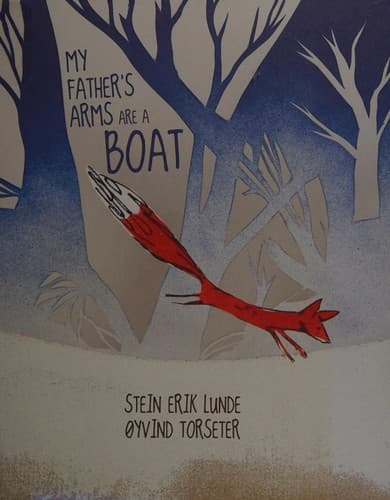 Cover of My father's arms are a boat