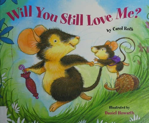 Cover of Will you still love me?