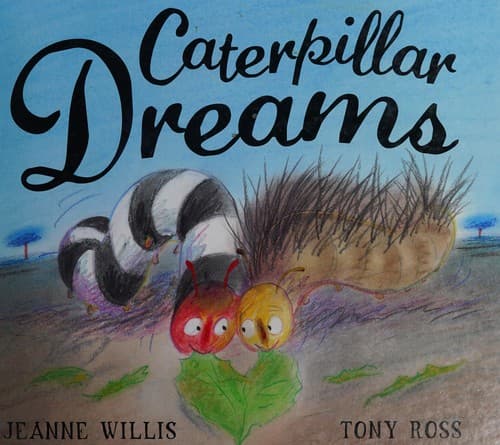 Cover of Caterpillar dreams