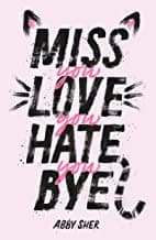 Cover of Miss you love you hate you bye