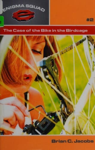 Cover of The case of the bike in the birdcage