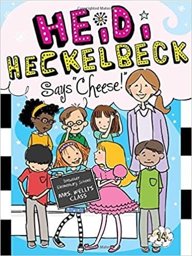 Cover of Heidi Heckelbeck says "cheese!"