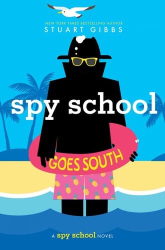 Cover of Spy school goes south