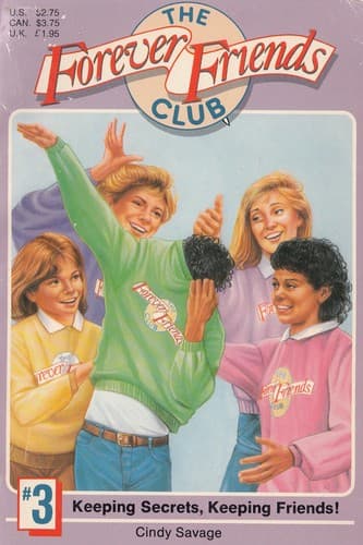 Cover of Keeping Secrets Keeping Friends (Forever Friends Club, #3)