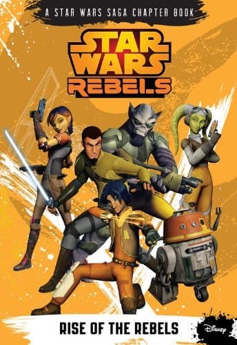 Cover of Star Wars Rebels Rise of the Rebels
