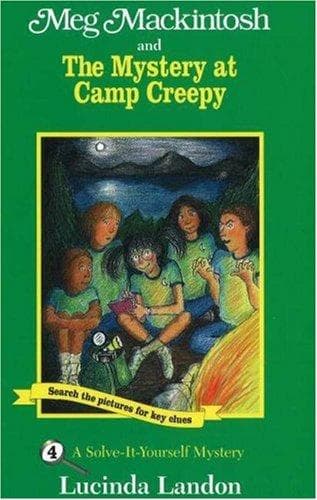 Cover of Meg Mackintosh and the mystery at Camp Creepy
