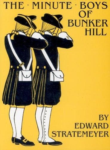 Cover of The minute boys of Bunker Hill