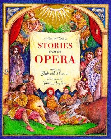 Cover of The barefoot book of stories from the opera