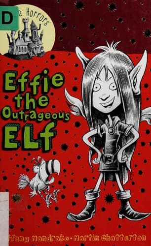 Cover of Effie the outrageous elf