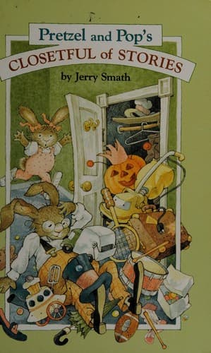Cover of Pretzel and Pop's Closetful of Stories