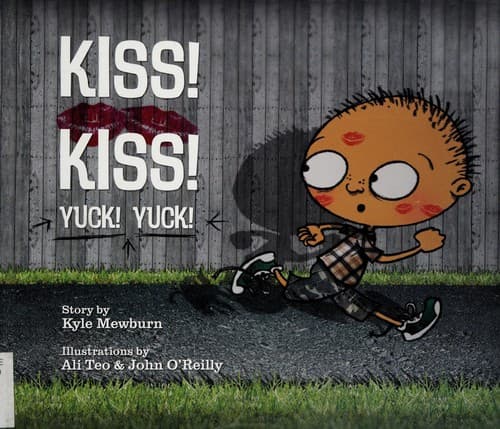 Cover of Kiss! Kiss! Yuck! Yuck!