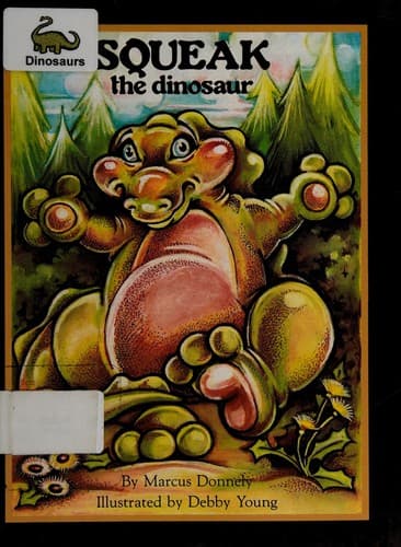 Cover of Squeak, the dinosaur