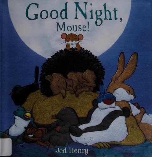Cover of Good night, Mouse!