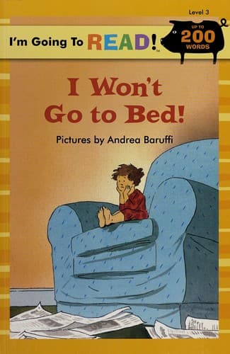 Cover of I Won't Go to Bed!