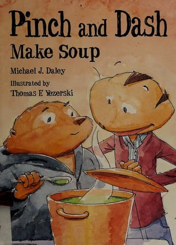 Cover of Pinch and Dash make soup
