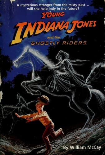 Cover of YOUNG INDIANA JONES AND GHOSTL (Young Indiana Jones, Book 7)