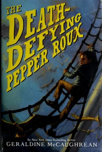 Cover of The death-defying Pepper Roux