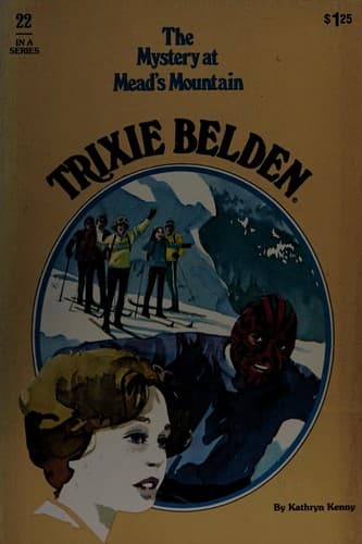 Cover of Trixie Belden and the Mystery at Mead's Mountain