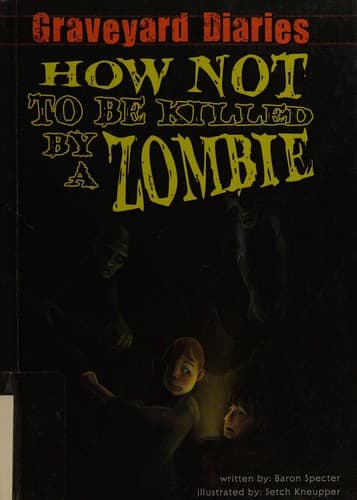 Cover of How not to be killed by a zombie