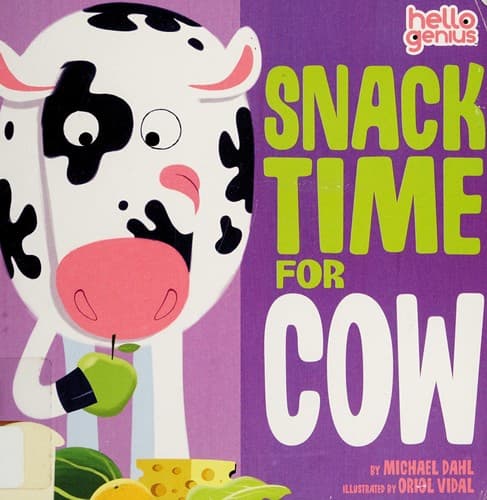 Cover of Snack time for Cow