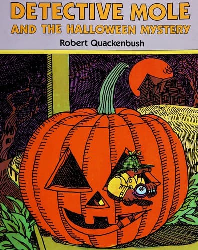 Cover of DETECTIVE MOLE & THE HALLOWEEN MYSTERY