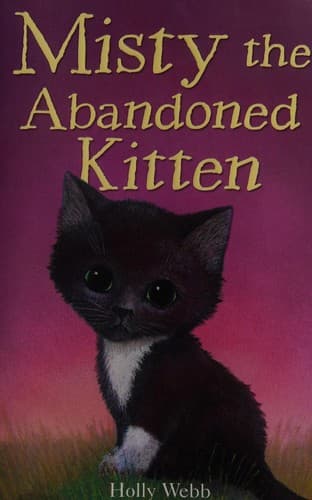 Cover of Misty the Abandoned Kitten