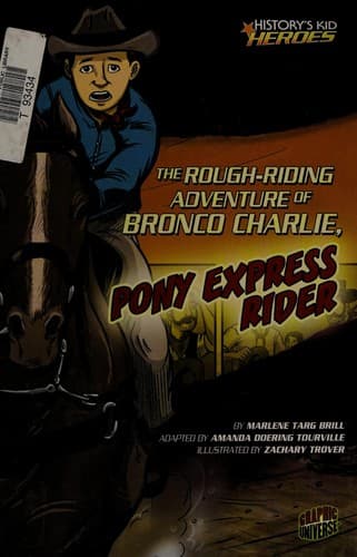 Cover of The rough-riding adventure of Bronco Charlie, Pony Express rider