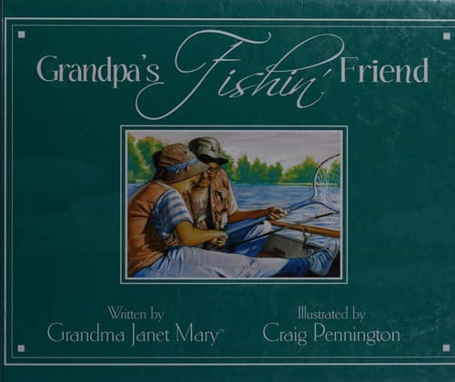 Cover of Grandpa's fishin' friend