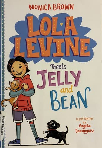 Cover of Lola Levine meets Jelly and Bean