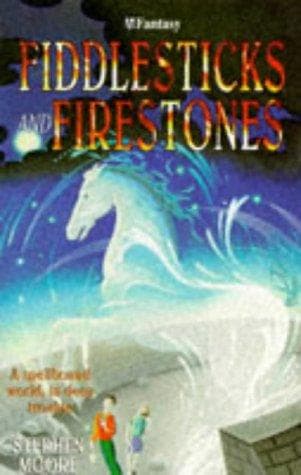 Cover of Fiddlesticks and firestones