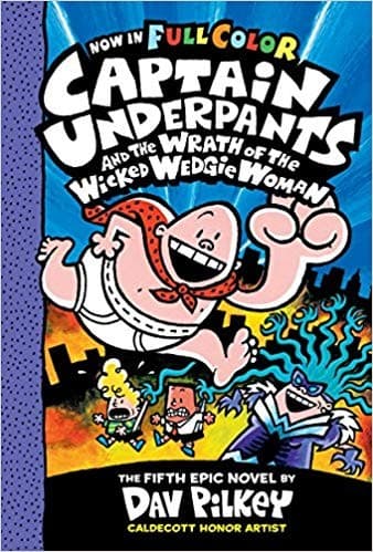 Cover of Captain Underpants and the Wrath of the Wicked Wedgie Woman