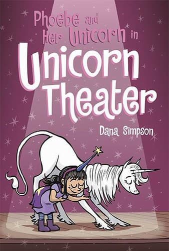 Cover of Phoebe and her unicorn in unicorn theater
