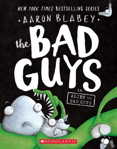 Cover of The Bad Guys in Alien vs Bad Guys