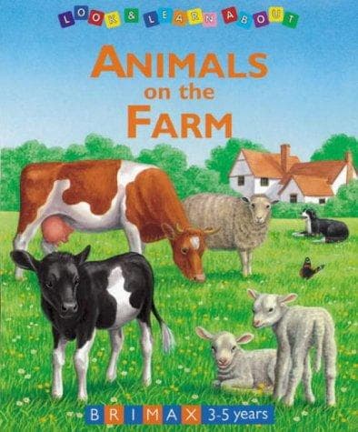 Cover of Look and learn about animals on the farm