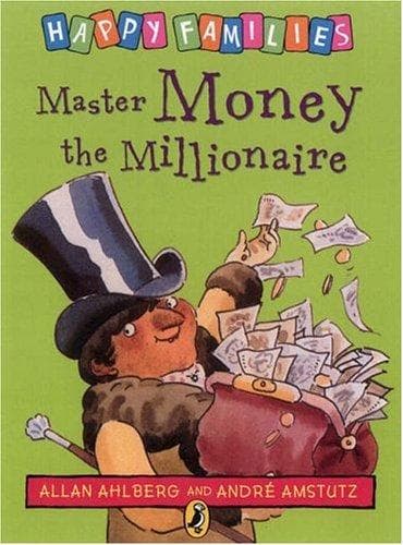 Cover of Master Money the Millionaire (Ahlberg, Allan. Happy Families.)